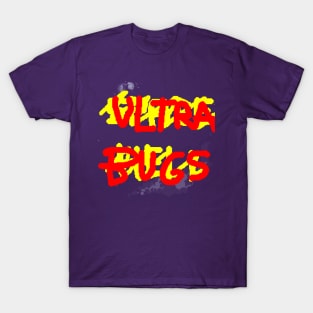#ULTRABUGS T-Shirt